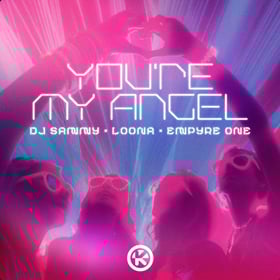 DJ SAMMY, EMPYRE ONE & LOONA - YOU'RE  MY ANGEL